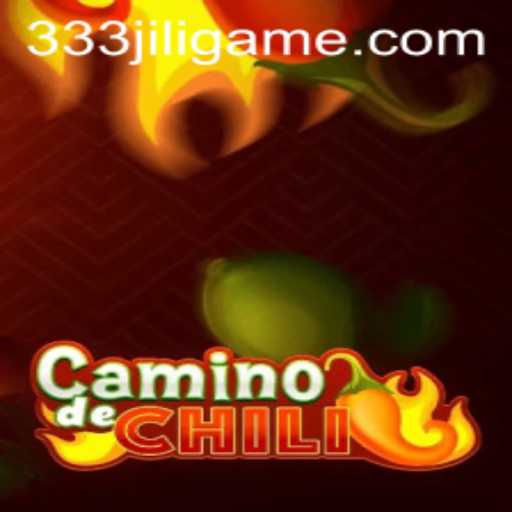 Dive into the World of CaminodeChili: Your Ultimate Guide with 333JiLi Login
