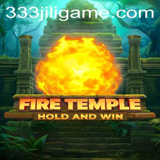 Explore the Mystical Depths of FireTemple: Your Ultimate Guide to 333JiLi Login