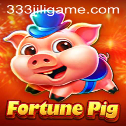 Unlocking the Thrills of FortunePig: A Deep Dive into Mechanics, Play, and the 333JiLi Login