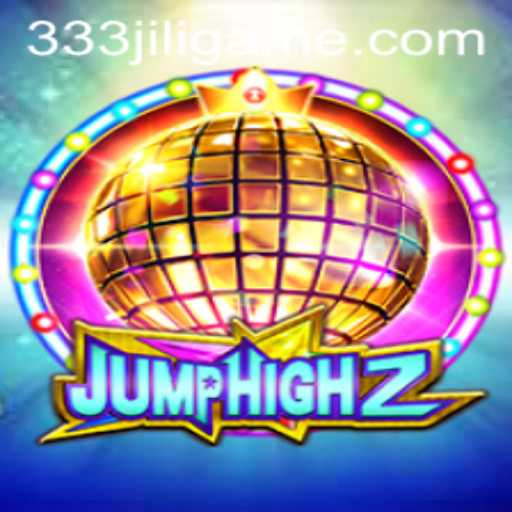 JumpHigh2: An Exciting Game Experience with 333JiLi Login