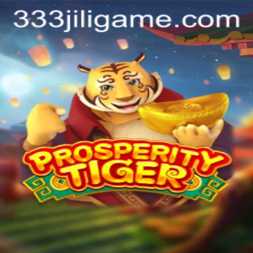 Discover the World of ProsperityTiger: A Journey Through 333JiLi Login
