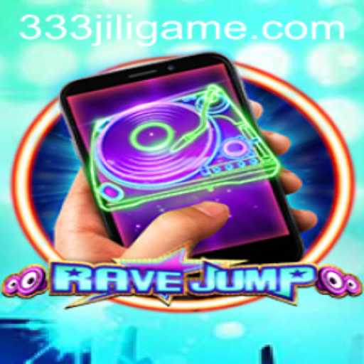 Discover the Thrilling World of RaveJumpmobile and Mastering 333JiLi Login